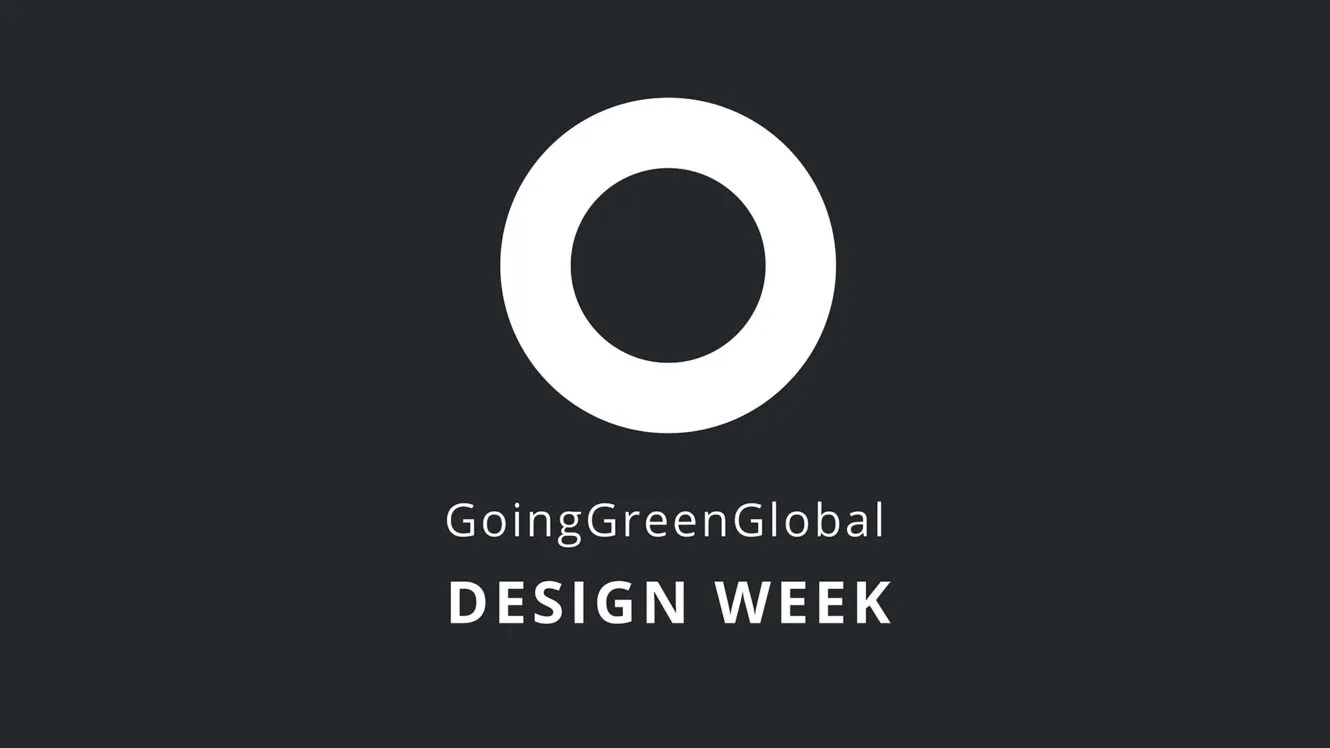 GoingGreenGlobal Design Week